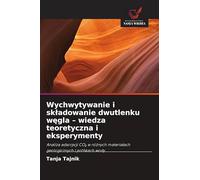 Wychwytywanie i skladowanie dwutlenku węgla - wiedza teoretyczna i eksperymenty: Analiza adsorpcji CO¿ w ró¿nych materia¿ach geologicznych i próbkach wody