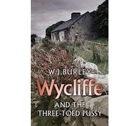 Wycliffe and the Three Toed Pussy (A Wycliffe Mystery)
