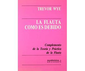 WYE - Teoria y Practica de la Flauta 2º: Tecnica