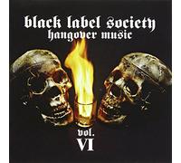 Wylde, Zakk -Black Label - Hangover Music Vol Vi