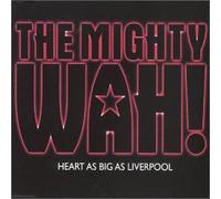Wylie, Pete & The Mighty Wah - Heart As Big As Liverpool [Import]