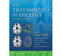 Wyllie. Tratamiento de epilepsia. Principios y práctica (Spanish Edition)