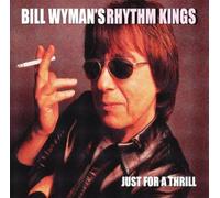 Wyman, Bill - Just for a Thrill