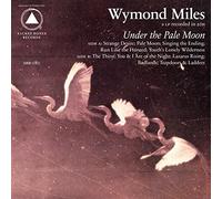 Wymond Miles - Under the Pale Moon [Vinilo]