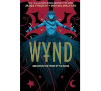 Wynd Book Four: The Power of the Blood: 4