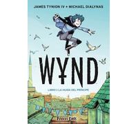 Wynd nº 01. La huída del príncipe | James Tynion Iv, Michael Dialynas