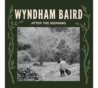 Wyndham Baird - After the Morning