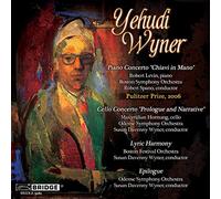Wyner : Piano Concerto, Cello Concerti, Lyric Harmony, Epilogue / Davenny Wyner