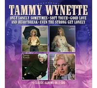 Wynette, Tammy - Only Lonely Sometimes / Soft Touch / Good Love And Heartbreak / Even The Strong Get Lonely (2CD)