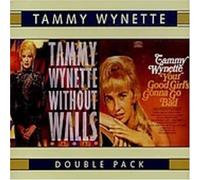 Wynette, Tammy - Without Walls / Your Good Girl's Gonna Go Bad