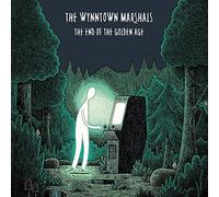 Wynntown Marshals, The - The End Of The Golden Age