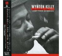 Wynton Kelly - Last Trio Session