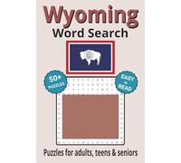 Wyoming Word Search Puzzle Book: Search with Easy to Read Print about Wyoming cities, wildlife, plant life and more| 6x9 inches, 110 pages | 50+ Puzzles ... Gifts for Vacations, Holidays & Free Times