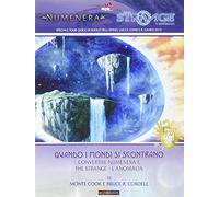Wyrd Editions The Strange-Numenera-Glimmer 1:Quando I Mondi Si Scontrano, 9788869810749