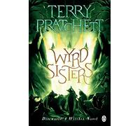 Wyrd Sisters: (Discworld Novel 6)