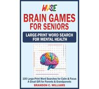 WYSE Brain Games for Seniors: Large-Print Word Search for Mental Health: 100 Large-Print Word Searches for Calm & Focus - a Great Gift for Parents & Grandparents