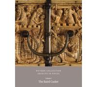 Wyvern collection : Objects in focus: The Baird Casket: 1