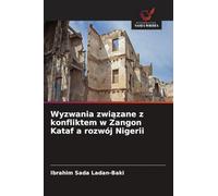 Wyzwania związane z konfliktem w Zangon Kataf a rozwój Nigerii