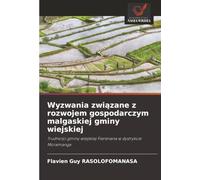 Wyzwania związane z rozwojem gospodarczym malgaskiej gminy wiejskiej: Trudności gminy wiejskiej Fierenana w dystrykcie Moramanga