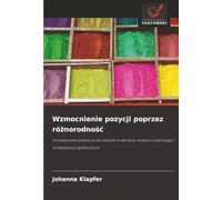Wzmocnienie pozycji poprzez różnorodność: Innowacyjne podejście do szkoleń w zakresie rozwoju osobistego i kompetencji społecznych