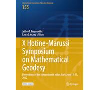 X Hotine-Marussi Symposium on Mathematical Geodesy: Proceedings of the Symposium in Milan, Italy, June 13-17, 2022: 155 (International Association of Geodesy Symposia)