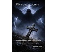 X̅I̅I̅LVIII Anno Domini: Projeto secreto Anatis: quando a sombra desperta