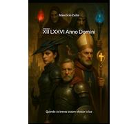 X̅I̅I̅ LXXVI Anno Domini: Quando as trevas ousam ofuscar a luz