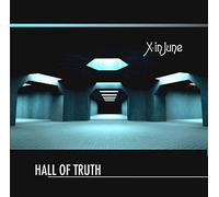X In June - Hall Of Truth