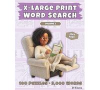 X-Large Print Word Search - Volume 3: 100 Puzzles, 3,000 Words, Extra Large 20 Point Font, Easy to Read Word Find Puzzle Book with Solutions for Adults