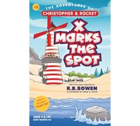 X Marks the Spot: The Adventures of Christopher & Rocket
