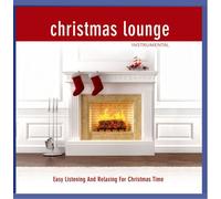 X-Mas Lounge Club - Christmas Lounge; Folge 1; Instrumental; Easy Listening And Relaxing For Christmas Time