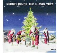 X-Mas Project^Various - Bangin' Round the X-Mas Tree