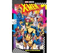X‑MEN '97: GREAT X‑PECTATIONS: 1 – Marvel Comics