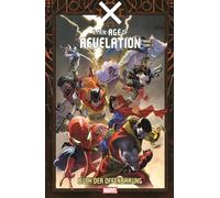 X-Men: Age of Revelation: Bd. 2
