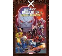 X-Men: Age Of Revelation - World Of Revelation