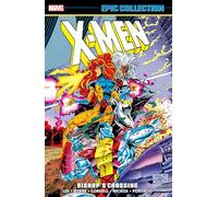 Marvel Comics – X-Men Epic Collection: Bishop's Crossing – Nueva impresión