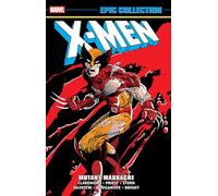 X-Men Epic Collection: Mutant Massacre