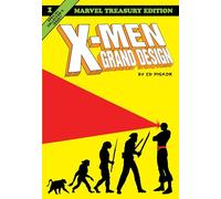 X-MEN: GRAND DESIGN: Marvel Treasury Edition: 1