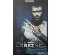 X-Men orígenes. Lobezno (+ DVD) [Tapa dura] Vv.Aa