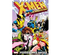 X-MEN: THE ANIMATED SERIES - FEARED AND HATED