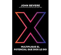 X: Multiplique El Potencial Que Dios Le Dio