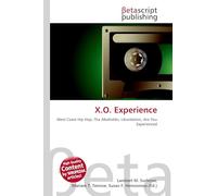 X.O. Experience: West Coast Hip Hop, Tha Alkaholiks, Likwidation, Are You Experienced