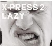 X-Press 2 - Lazy