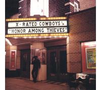 X-Rated Cowboys - Honor Among Thieves