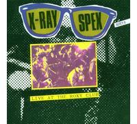 X Ray Spex - Live at the Roxy