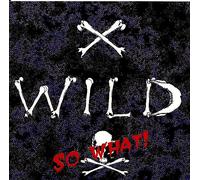 X-Wild - So What [Import]