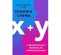 x+y: Un manifiesto de un matemático para repensar el género