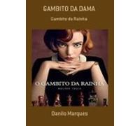Xadrez-gambito Da Dama (rainha) (ebook)