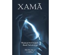 Xamã: Primeiro livro da trilogia xamanismo: 1