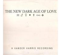 Xander Harris - New Dark Age of Love